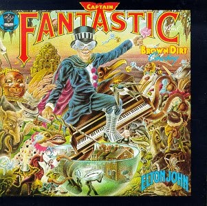 The Top 10 Best Elton John Album Covers In History captain fantastic and the brown dirt cowboy