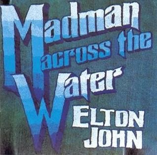 The Top 10 Best Elton John Album Covers In History madman across the water