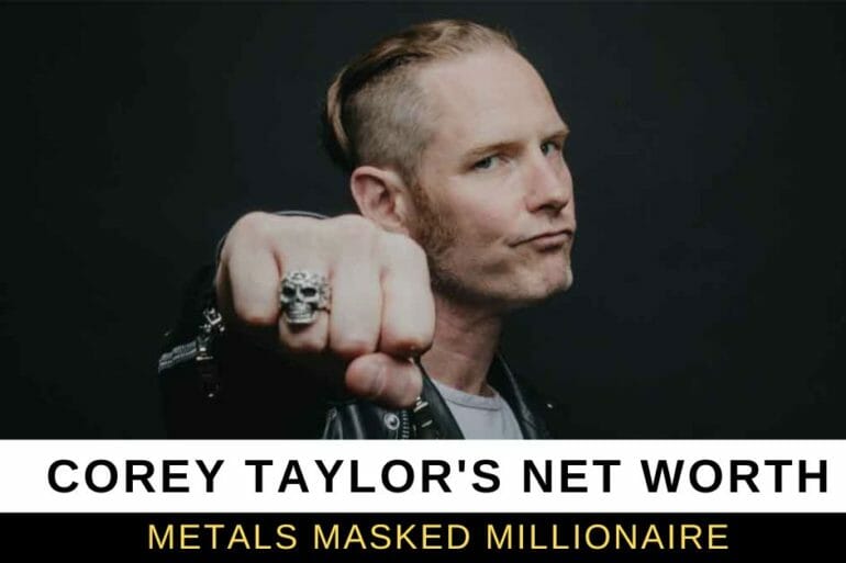 Corey Taylor's Net Worth